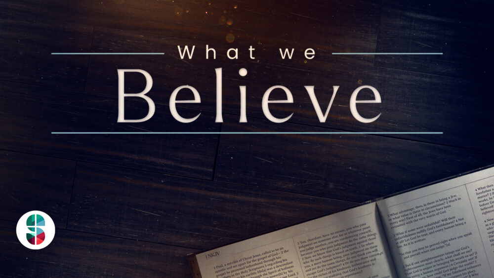 What we Believe